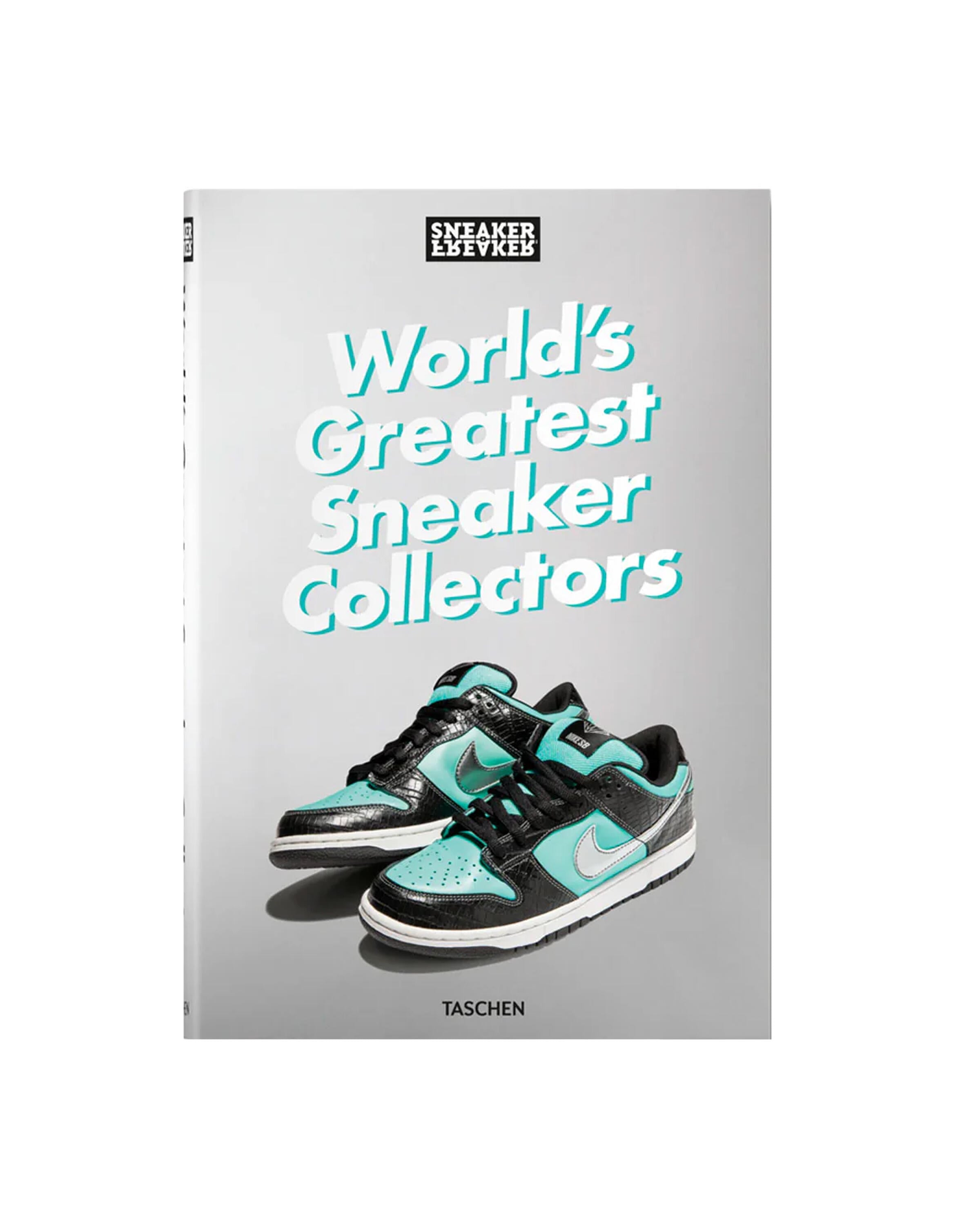 Taschen Verlag Sneaker Freaker World’s Greatest Sneaker Collector